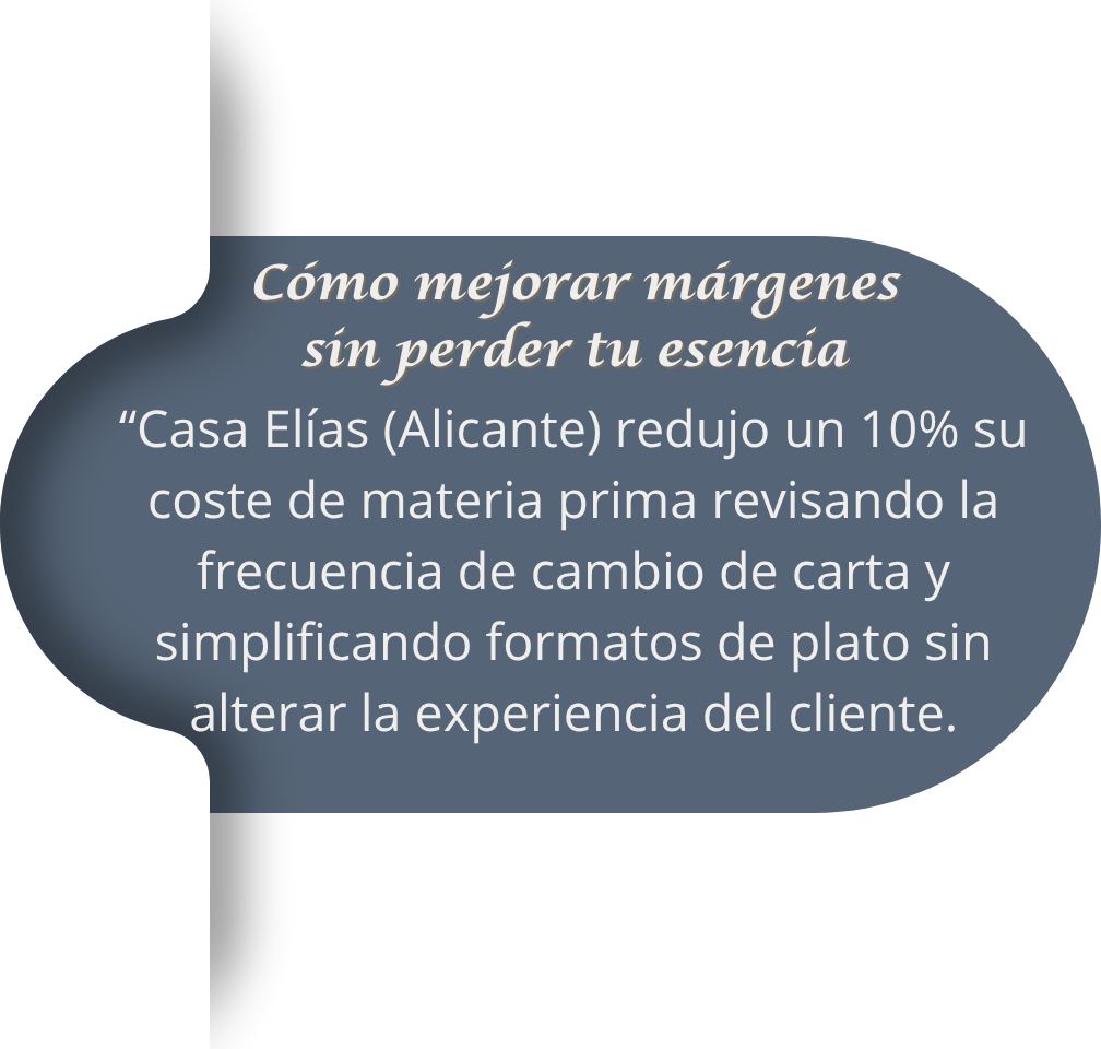 Cómo mejorar márgenes sin perder tu esencia: Casa Elías redujo un 10% en coste de materia prima